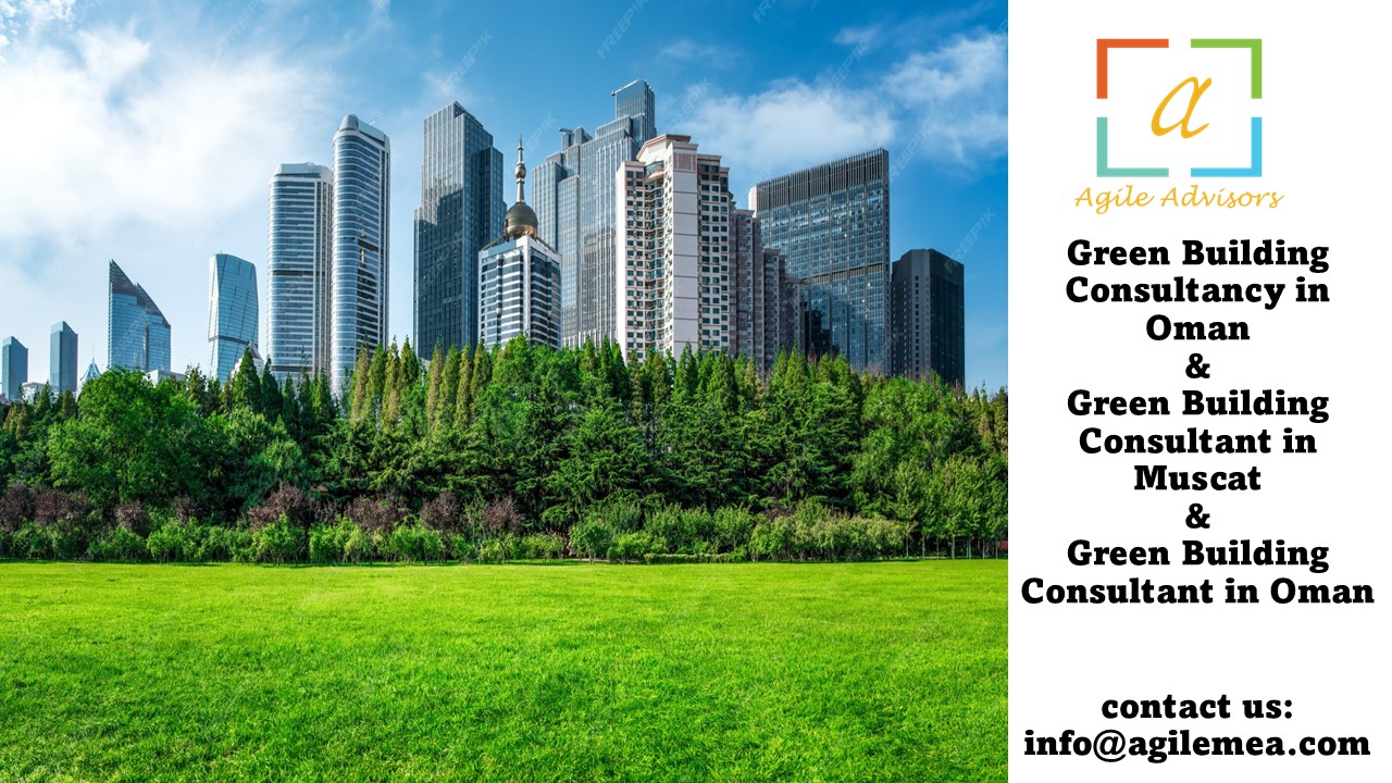 Green Building Consultancy in Oman