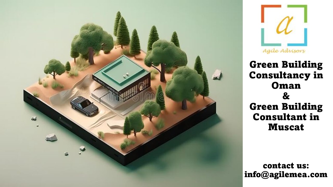 Green Building Consultancy in Oman