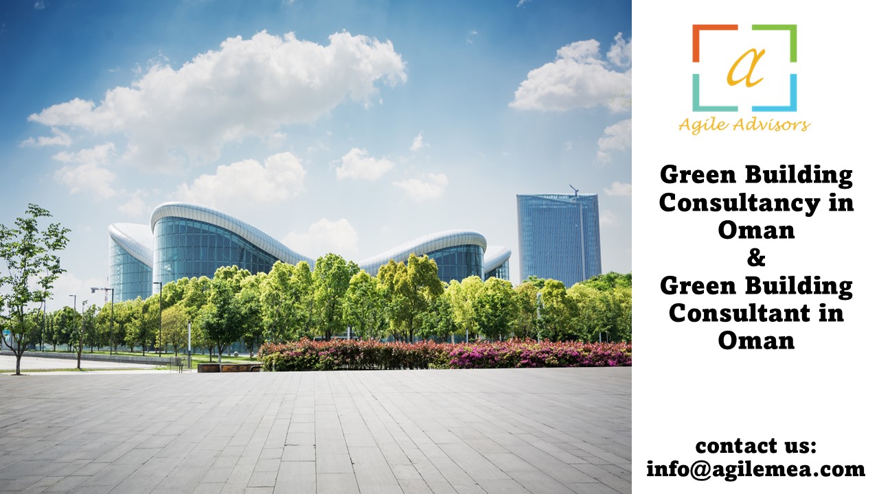 Green Building Consultancy in Oman