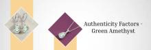 Real vs. Fake Green Amethyst
