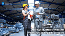 manufacturing ERP helps businesses streamline compliance