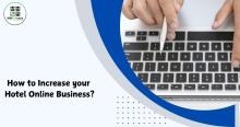  how to increase your hotel online business