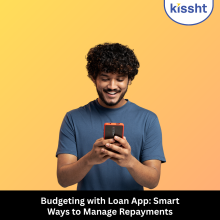  Learn how to manage your loan repayments smartly using budgeting techniques and personal loan apps like Kissht. Discover tips to track expenses, automate EMIs, build savings, and maintain a strong credit record for stress-free financial management.