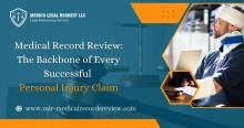 personal injury claims, medical record review, 