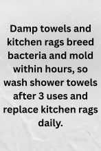 Studies show that kitchen cleaning rags contain more bacteria than a toilet seat, and using the same damp rag repeatedly spreads germs across counters and appliances instead of cleaning them. 