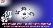 "complete Dana 44 crossover high steer kit, GM Chevy Jeep Dana 44 steering kit, universal 1-ton crossover steering kit, Dana 44 complete crossover steering without tubes, high steer kit all Dana 44 applications, complete 1-ton steering conversion kit, Dana 44 knuckle arm ball joint kit, universal GM Chevy Jeep steering upgrade, complete steering kit with knuckles included, all in one Dana 44 steering package, ready to weld steering component kit, complete kit pitman arm drag link tie rod, full crossover ste