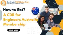 How to Get a CDR for Engineers Australia Membership?