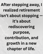 I Didn’t Plan to Come Out of Retirement 