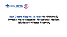 Best Gastro Hospital in Jaipur