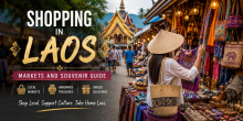 Shopping in Laos: The Ultimate Guide to Markets and Souvenirs