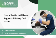 How a Dentist in Oldsmar Supports Lifelong Oral Health