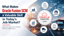What Makes Oracle Fusion SCM a Valuable Skill in Today's Job Market?