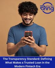 The Transparency Standard: Defining What Makes a Trusted Loan in the Modern Fintech Era