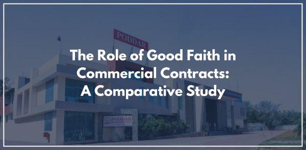 Good faith plays a crucial role in commercial contracts by promoting fair dealing and contractual integrity.