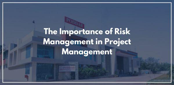 The Importance of Risk Management in Project Management