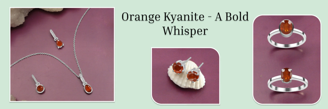 Orange Kyanite jewelry
