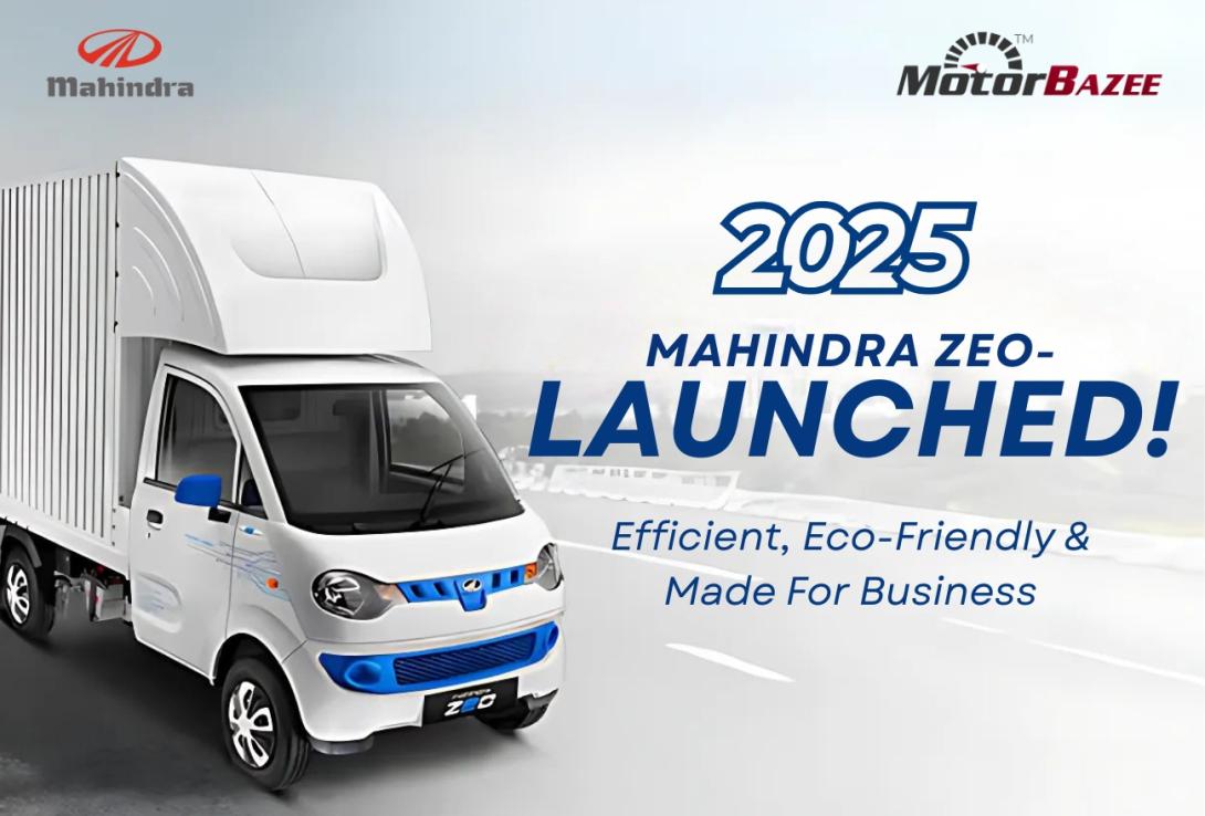 2025 MAHINDRA ZEO LAUNCHED