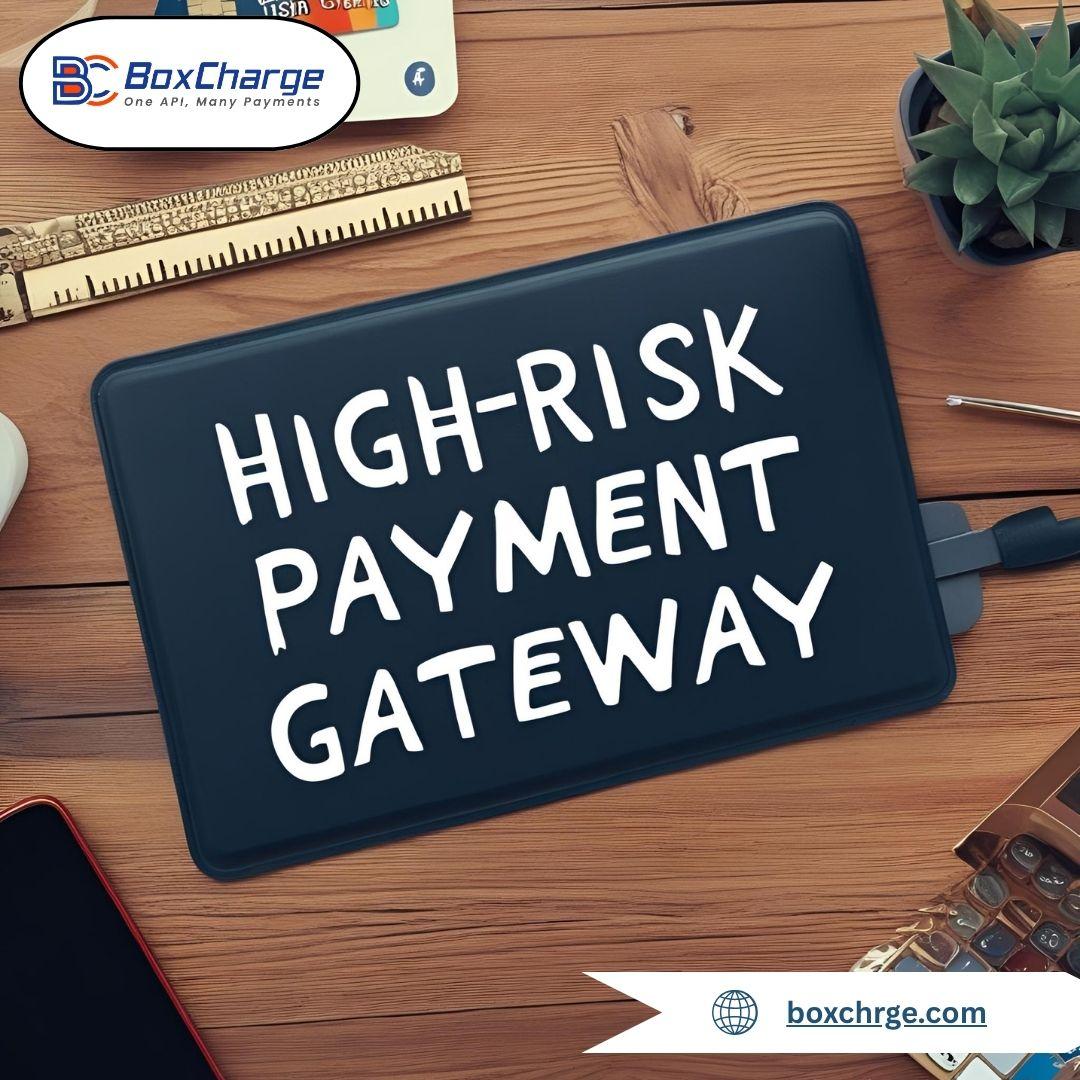 High-Risk Payment Gateway