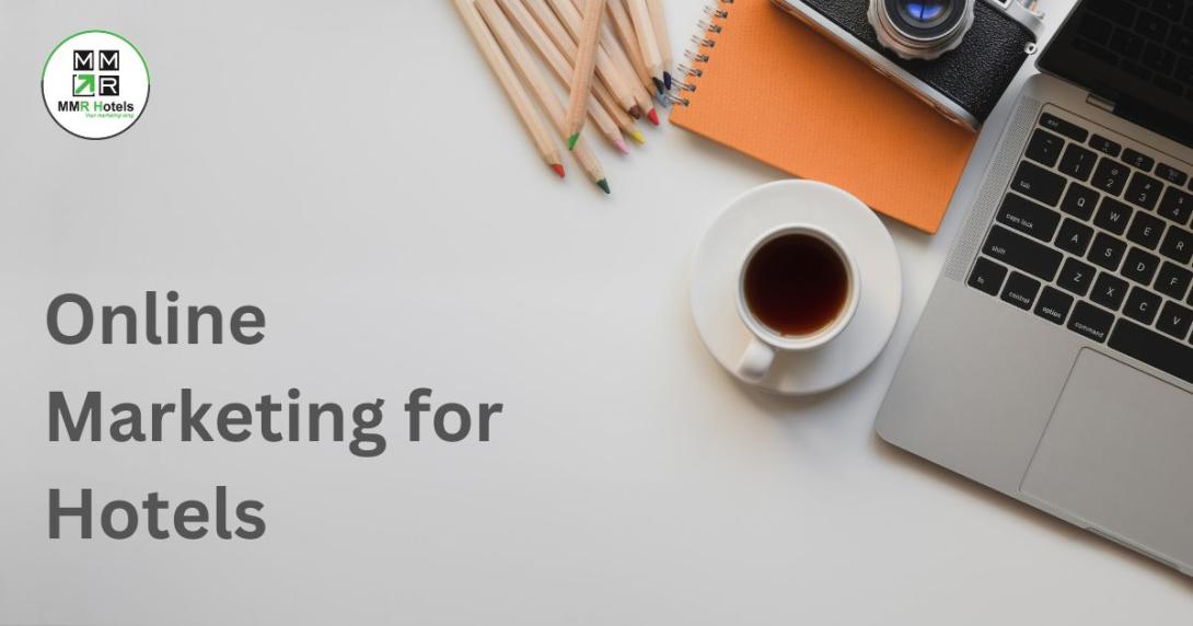Online Marketing for Hotels