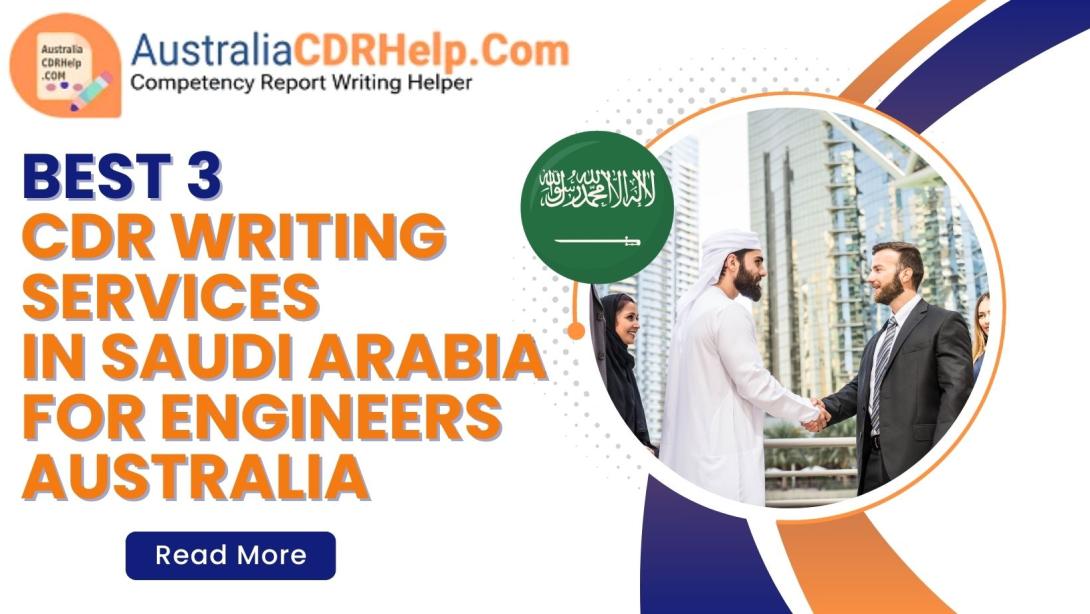 Best 3 CDR Writing Services in Saudi Arabia for Engineers Australia