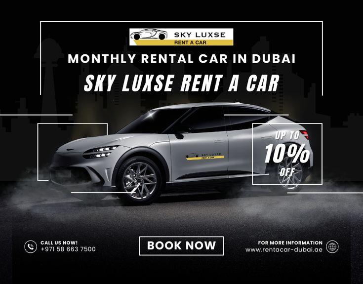 Car Rental Services in Dubai, Rent a Car in Dubai, Monthly Car Rental Services in Dubai
