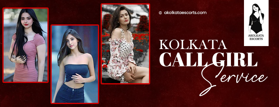 Kolkata Call Girl Service