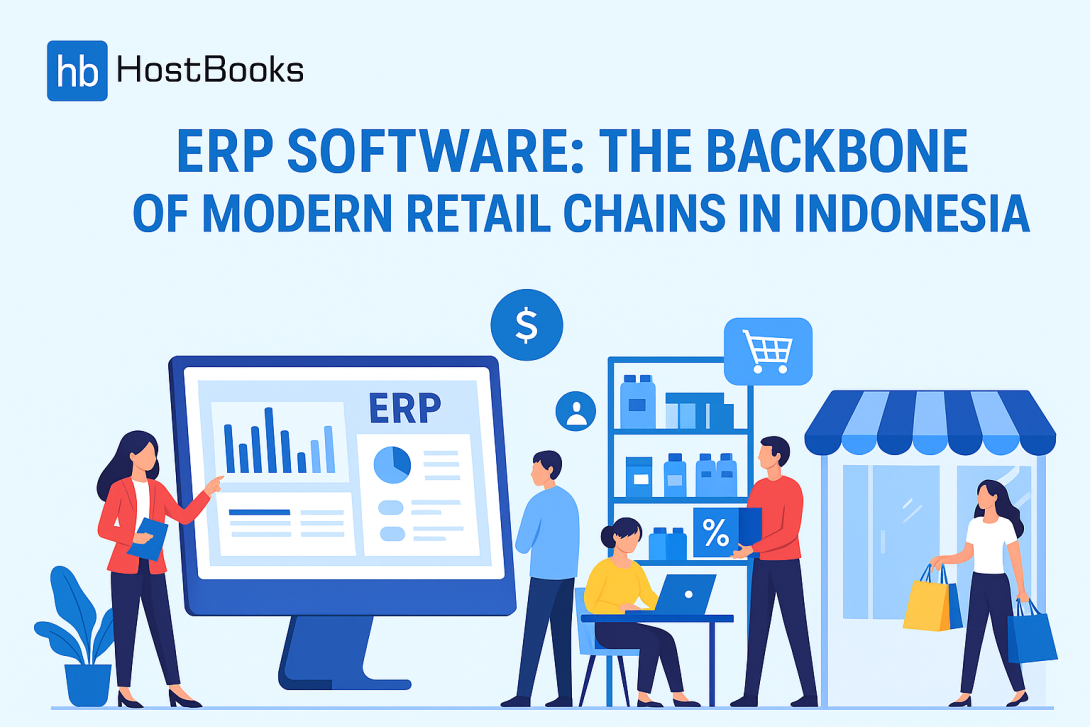 A professional infographic showing the HostBooks logo at the top left and the title “ERP Software: The Backbone of Modern Retail Chains in Indonesia” beside it. The illustration depicts multiple people working in a modern retail environment — one managing data on a large ERP dashboard, another assisting a customer, and others shopping. The color scheme uses shades of blue (#0071BC) to emphasize technology, growth, and efficiency in Indonesia’s retail sector.