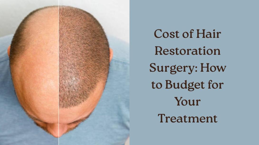 cost of hair restoration surgery