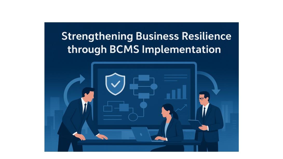 Partner with a trusted BCMS consultant for effective BCMS implementation. Build resilience and maintain operational continuity with an ISO 22301-aligned Business Continuity Management System.