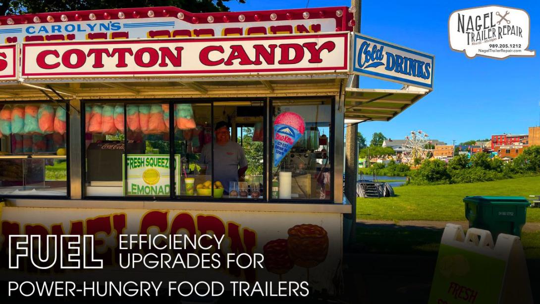 Fuel Efficiency Upgrades for Power-Hungry Food Trailers