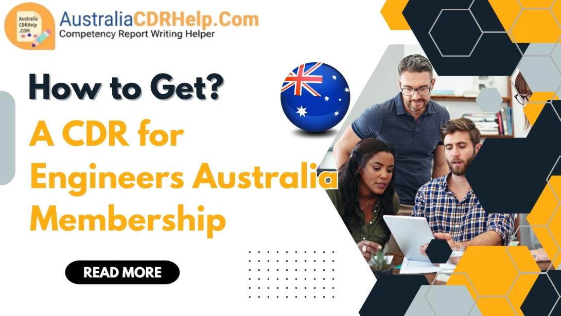 How to Get a CDR for Engineers Australia Membership?