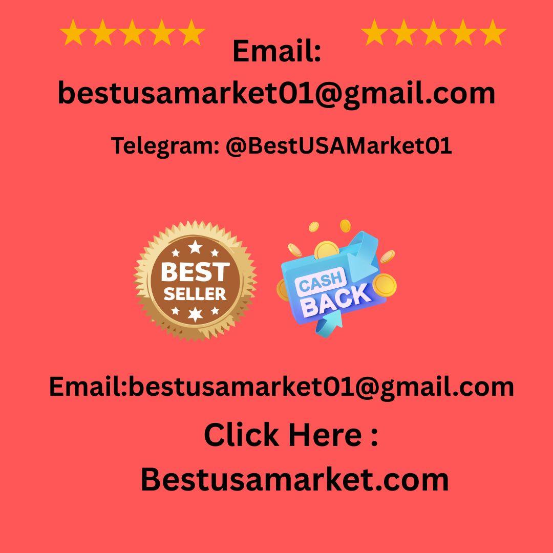 If you want to about more information, just knock us 24 Hours Reply/Contact Email: bestusamarket01@gmail.com WhatsApp: +1 (571) 220-3354 Telegram: @BestUSAMarket01