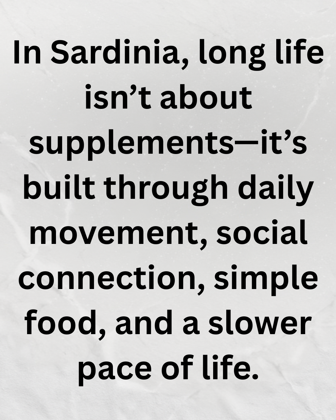 Sardinia is one of the world’s original Blue Zones, where people routinely live long, healthy lives. 