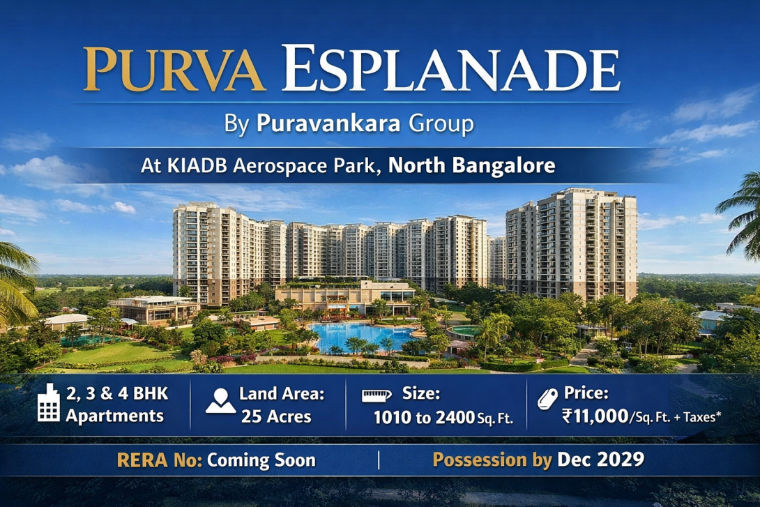 Puravankara Group launches Purva Esplanade near Bangalore Airport. Choose 2, 3 & 4 BHK apartments with world-class amenities. Book your slot now.