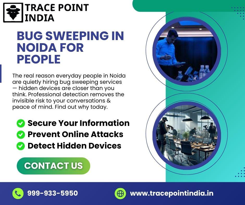 Bug Sweeping in Noida for People