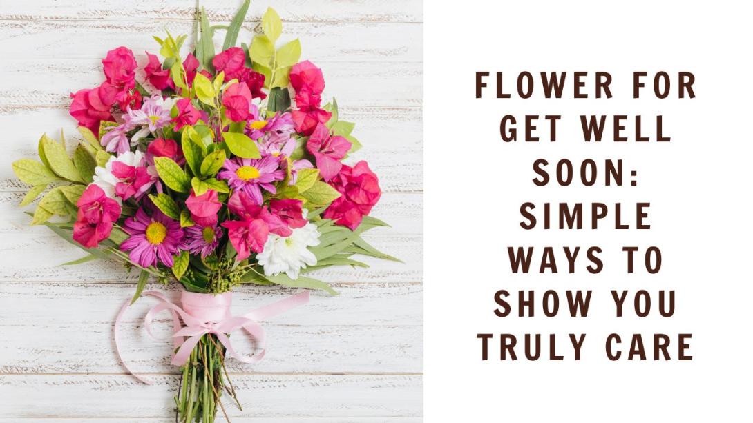 flower for get well soon