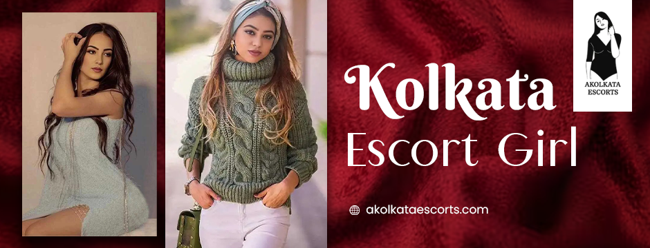 Kolkata Escort Girl