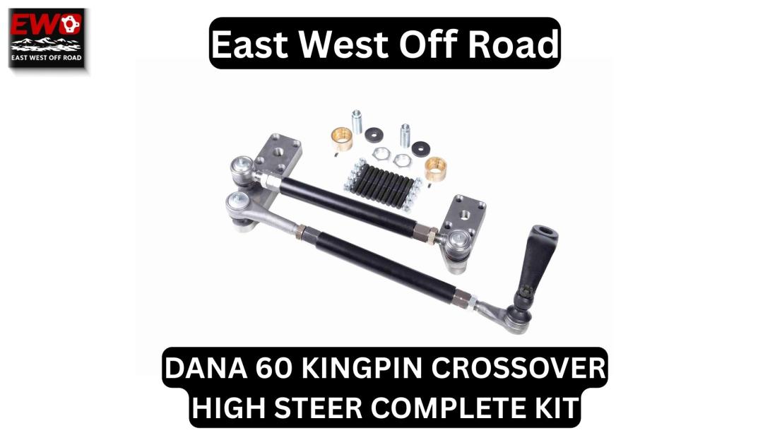 Solid Axle Swap Steering Guide | Dana 60 High Steer Kit