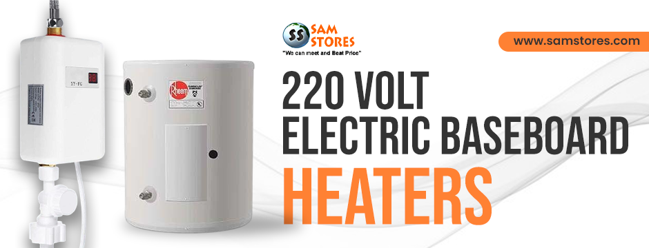220 Volt Electric Baseboard Heaters