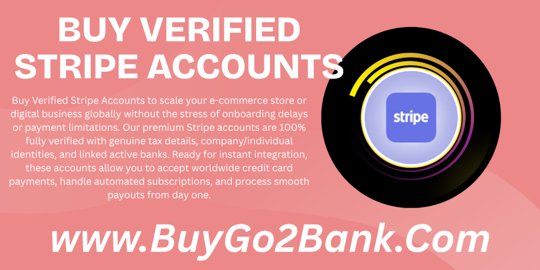 Trusted Seller of Buy Verified Stripe Accounts