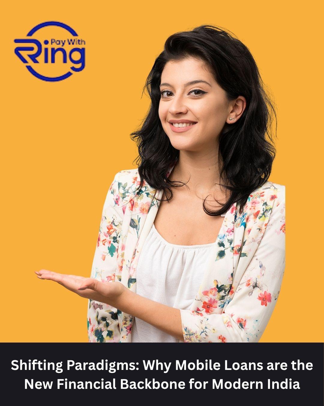 Shifting Paradigms: Why Mobile Loans are the New Financial Backbone for Modern India