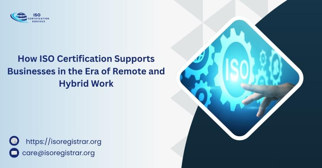 In a business world where trust, reliability, and operational excellence are critical, ISO certification continues to serve as a valuable asset for organizations seeking long-term success in the remote-work era.