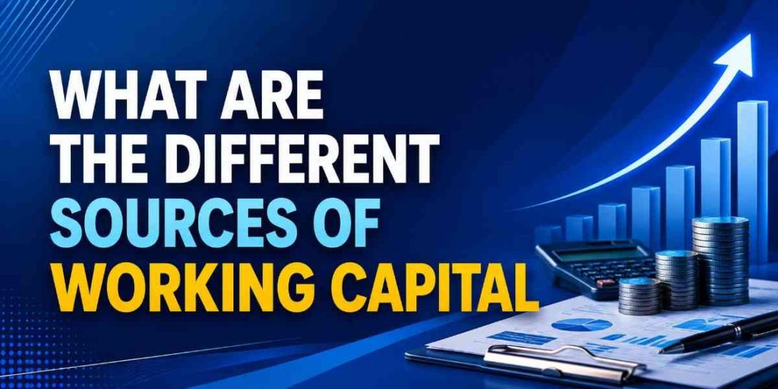 Different Sources of Working Capital