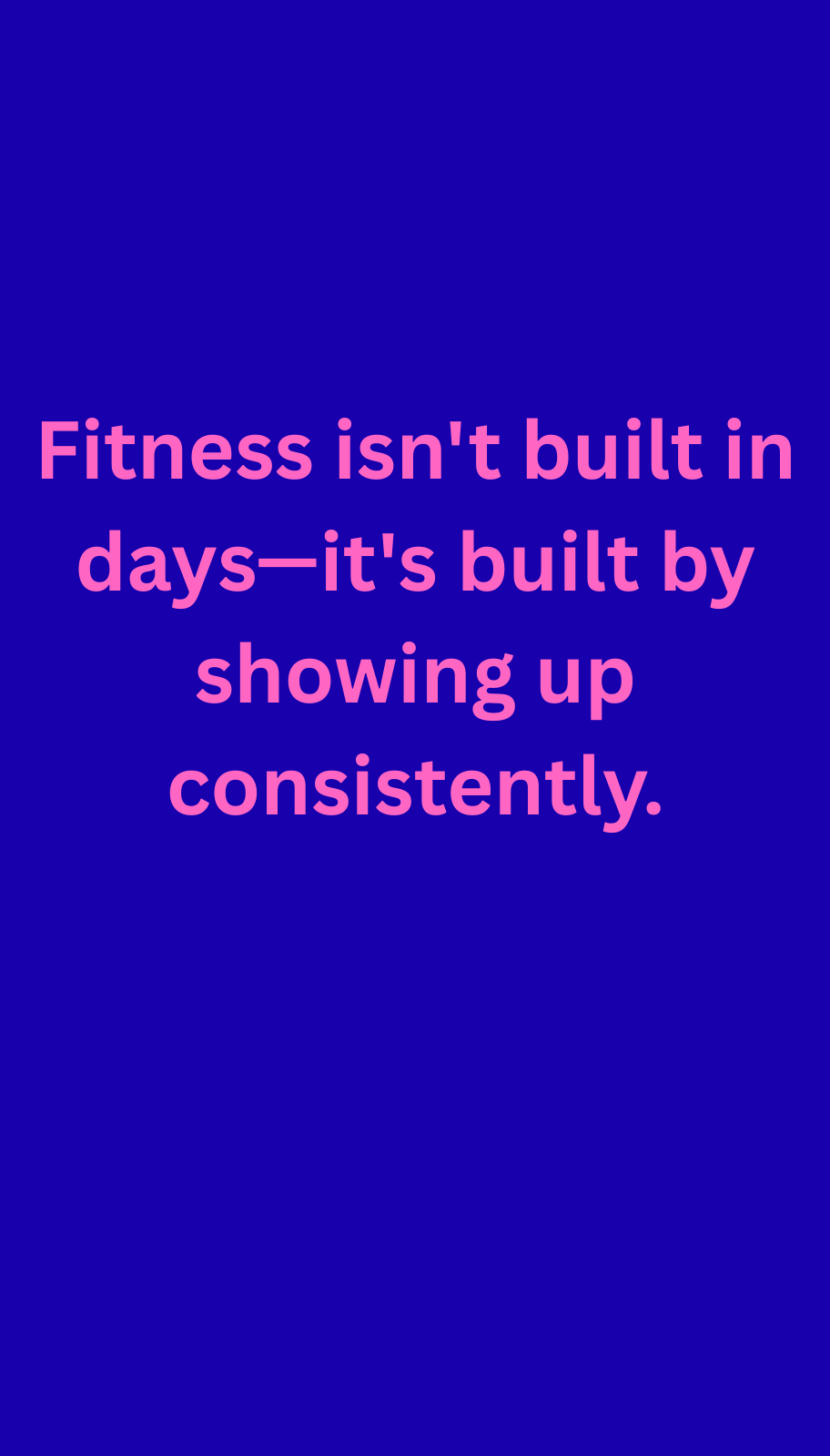 Real fitness takes time because your body adapts through consistent, healthy habits—not overnight transformations.