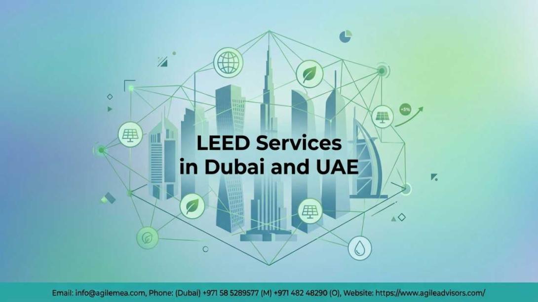 Discover how LEED Consultants in Dubai and LEED Services in Dubai and UAE help projects achieve certification, cut operating costs, and meet green building rules.